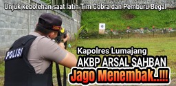 Video : Kapolres Lumajang Jago Menembak