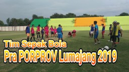 Video : Tim Sepak Bola Pra PORPROV Mulai Latihan di Stadion Semeru Lumajang