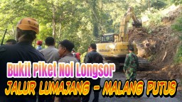 Video : Bukit Piket Nol Longsor Putuskan Jalur Lumajang - Malang