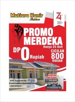 Perumahan Mutiara Kunir Residence Promo Kemerdekaan DP Nol Rupiah