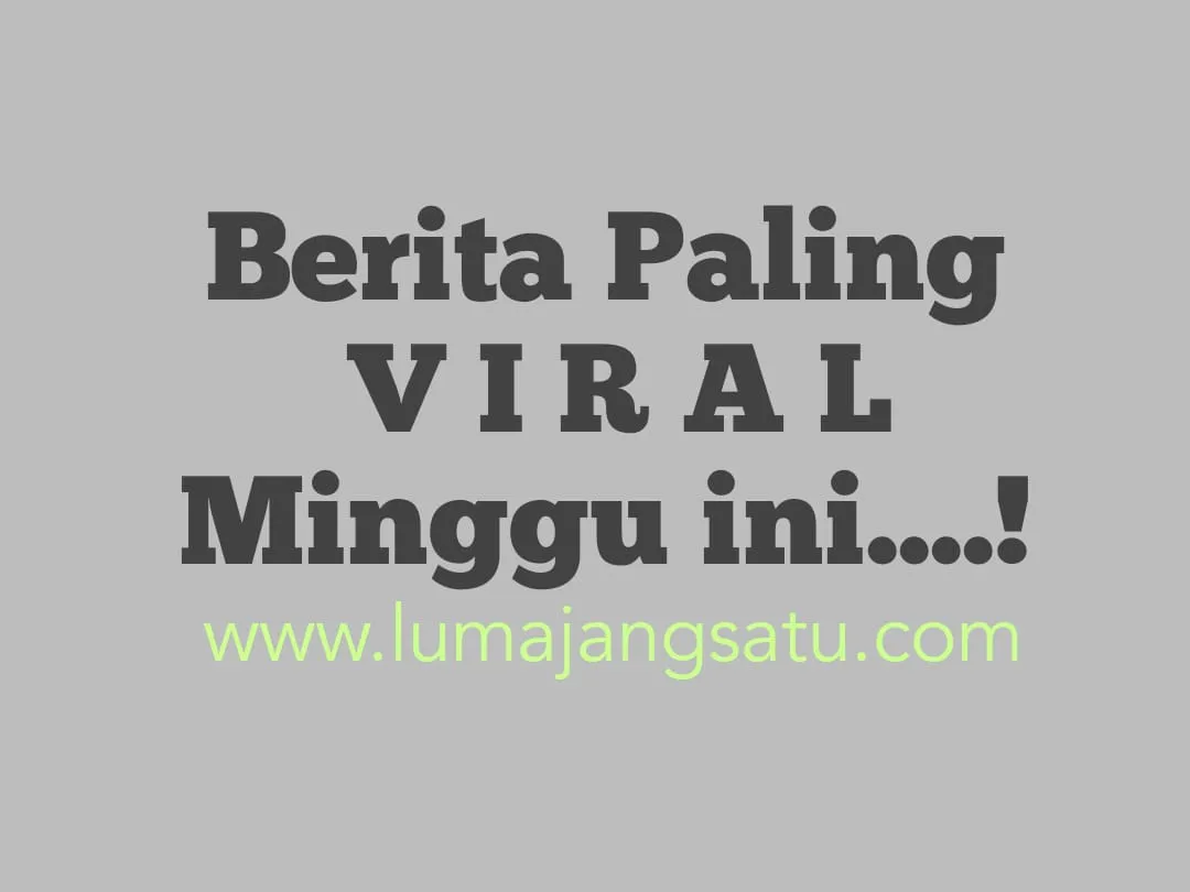 2 Berita Viral Minggu Ini : Dari Carok Ranuyoso Hingga Begal Di Kabuaran
