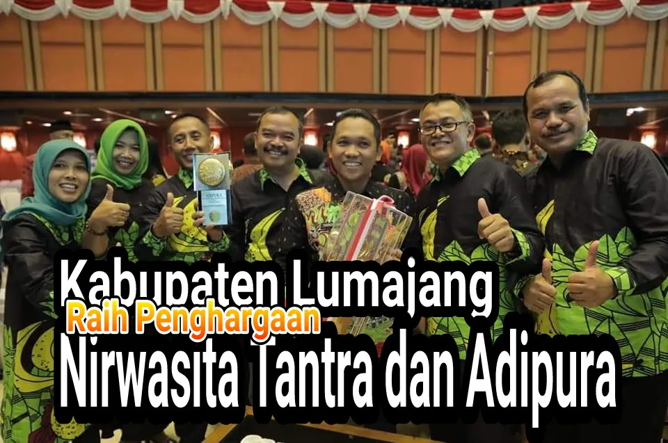 Video : Cak Thoriq Terima Nirwasita Tantra dan Adipura Untuk Lumajang