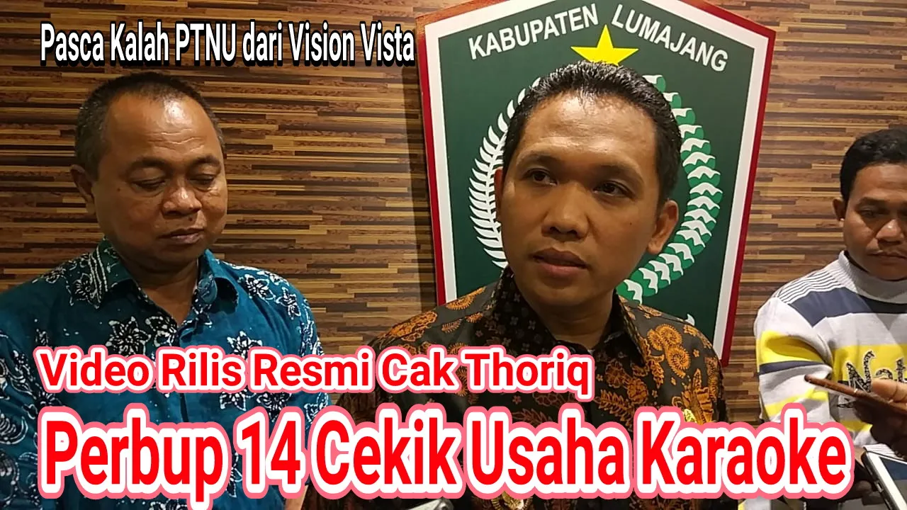 Video : Cak Thoriq Terbitkan Pebup Cekik Usaha Karaoke Lumajang